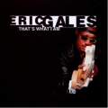 Eric Gales - That's What I Am Eric Gales - That's What I Am